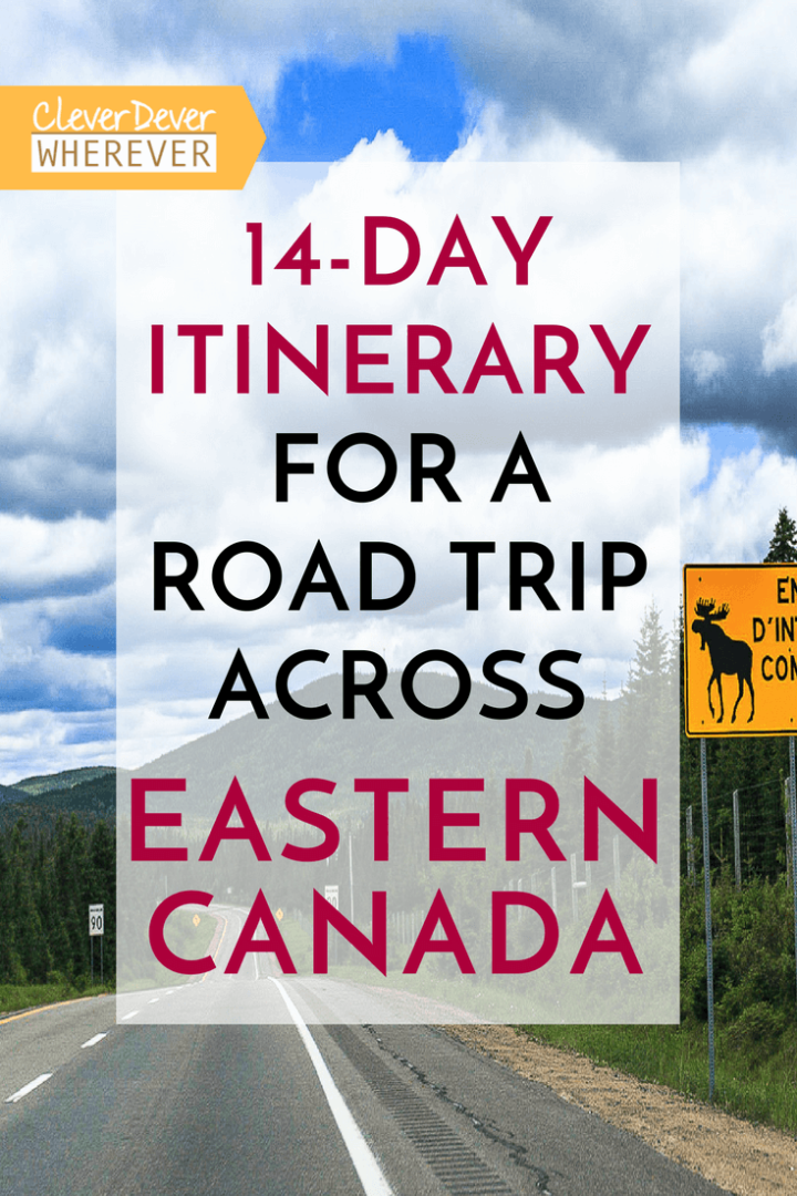 eastern canada trip itinerary