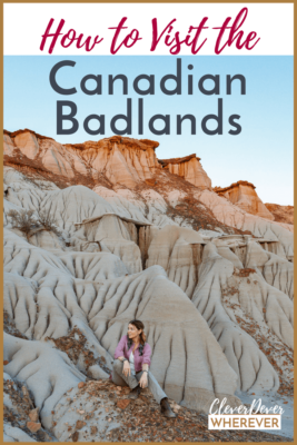 Why you need to visit Canadian Badlands | Visit Alberta Canada