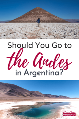 High Altitudes, Salt Flats | Read why you should go to the Andes Mountains in Argentina