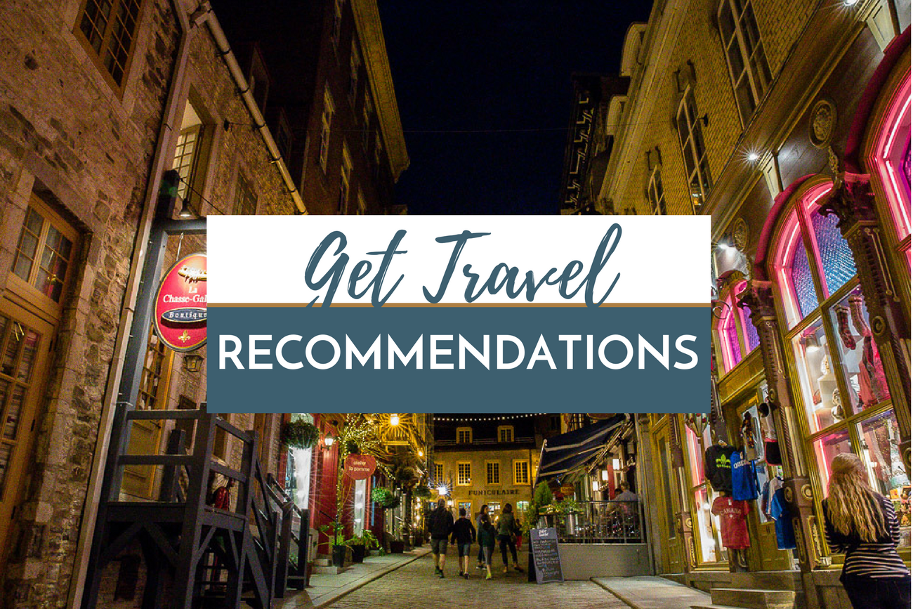 Quebec Travel Recommendations