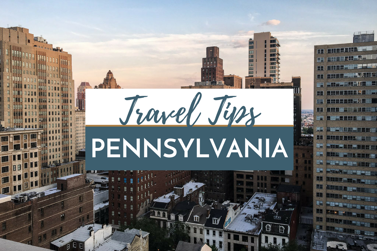 Travel Tips Pennsylvania