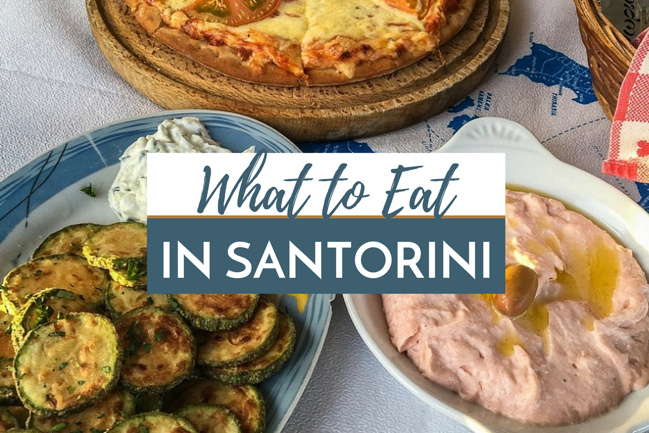 What to Eat in Santorini Greece